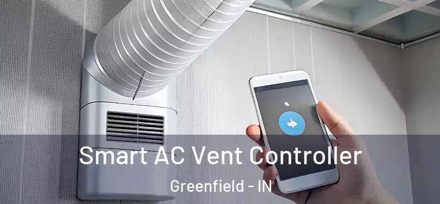  Smart AC Vent Controller Greenfield - IN